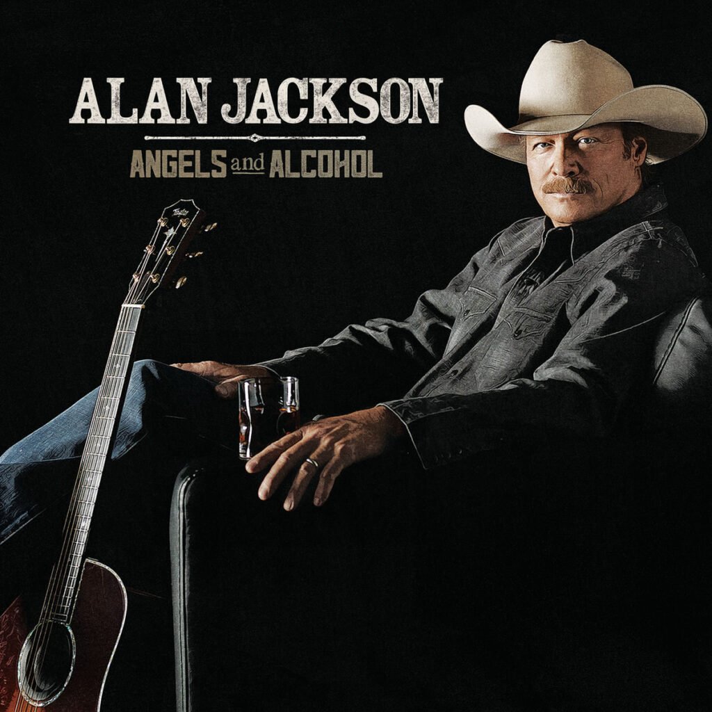 Angels and Alcohol (2015) de Alan Jackson