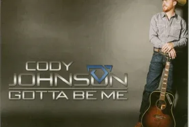 Gotta Be Me (2016) - Cody Johnson